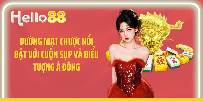 Đường mạt chược nổi bật với cuộn sụp và biểu tượng Á Đông